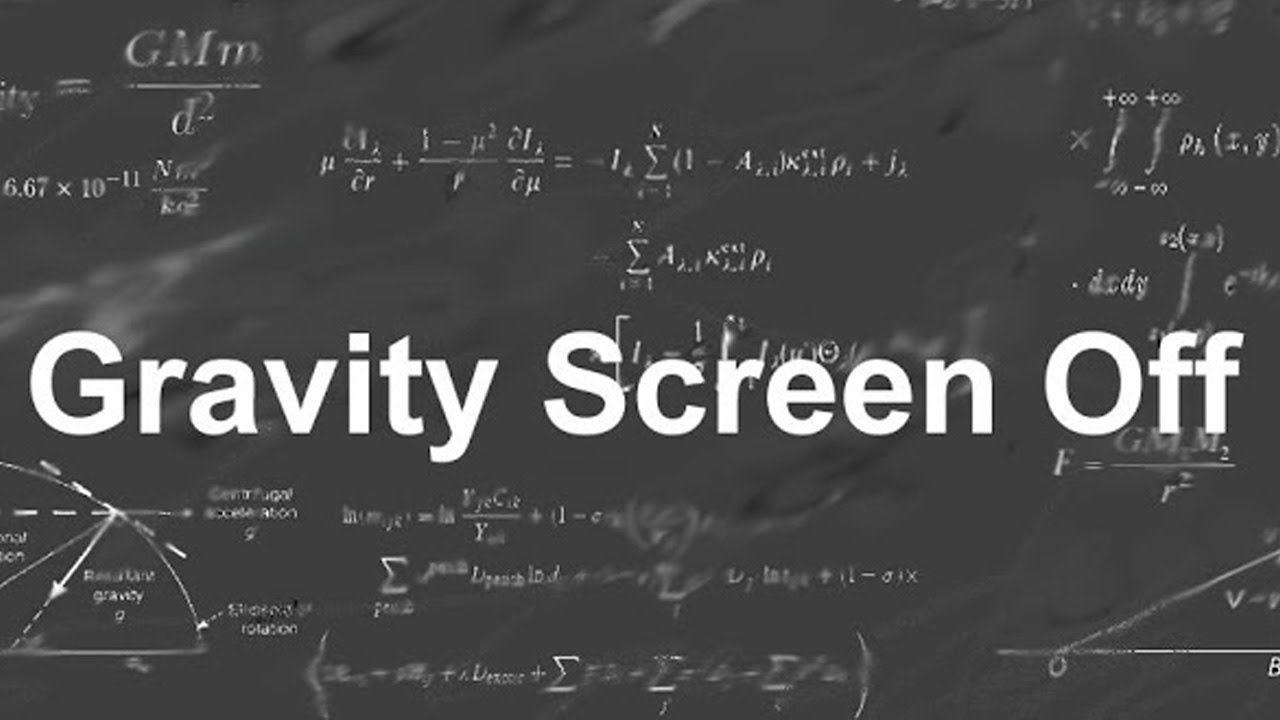 gravity-screen-off